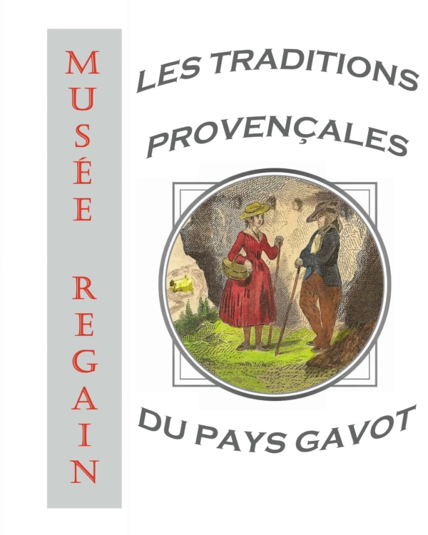 Exposition : Les traditions provençales du pays gavot -Annot